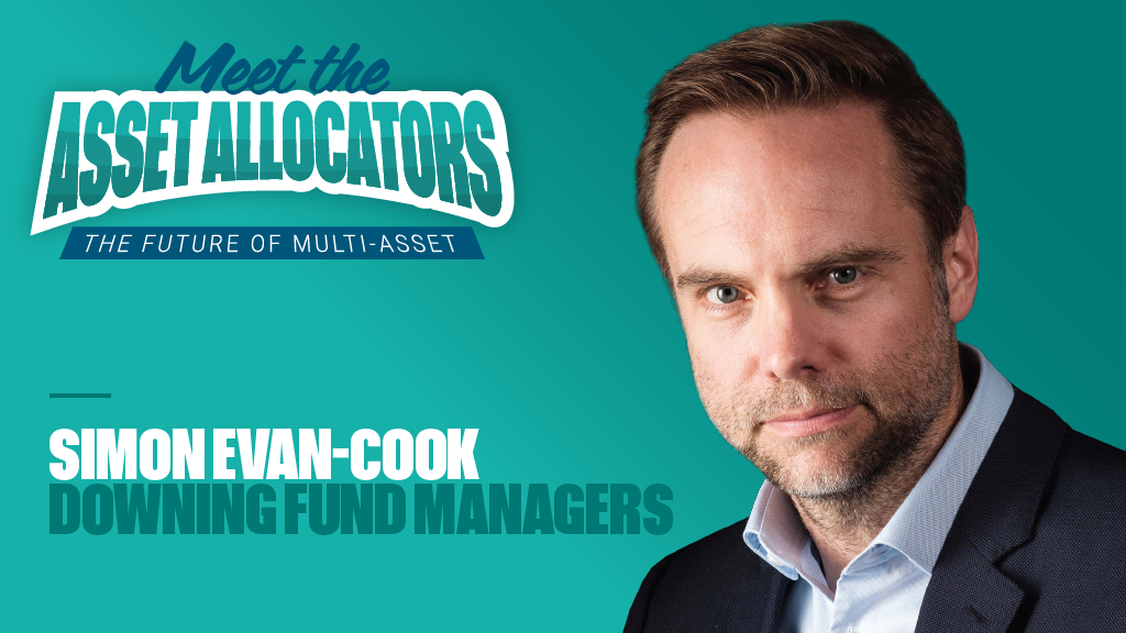 Meet the asset allocators: Simon Evan-Cook