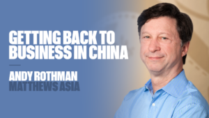 Interview with Andy Rothman, Matthews Asia