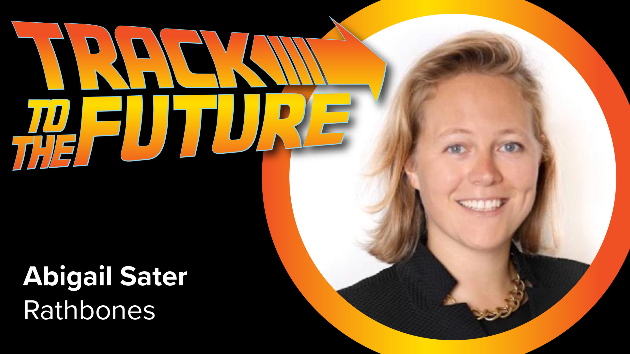 Track to the Future – with Rathbones’ Abigail Sater