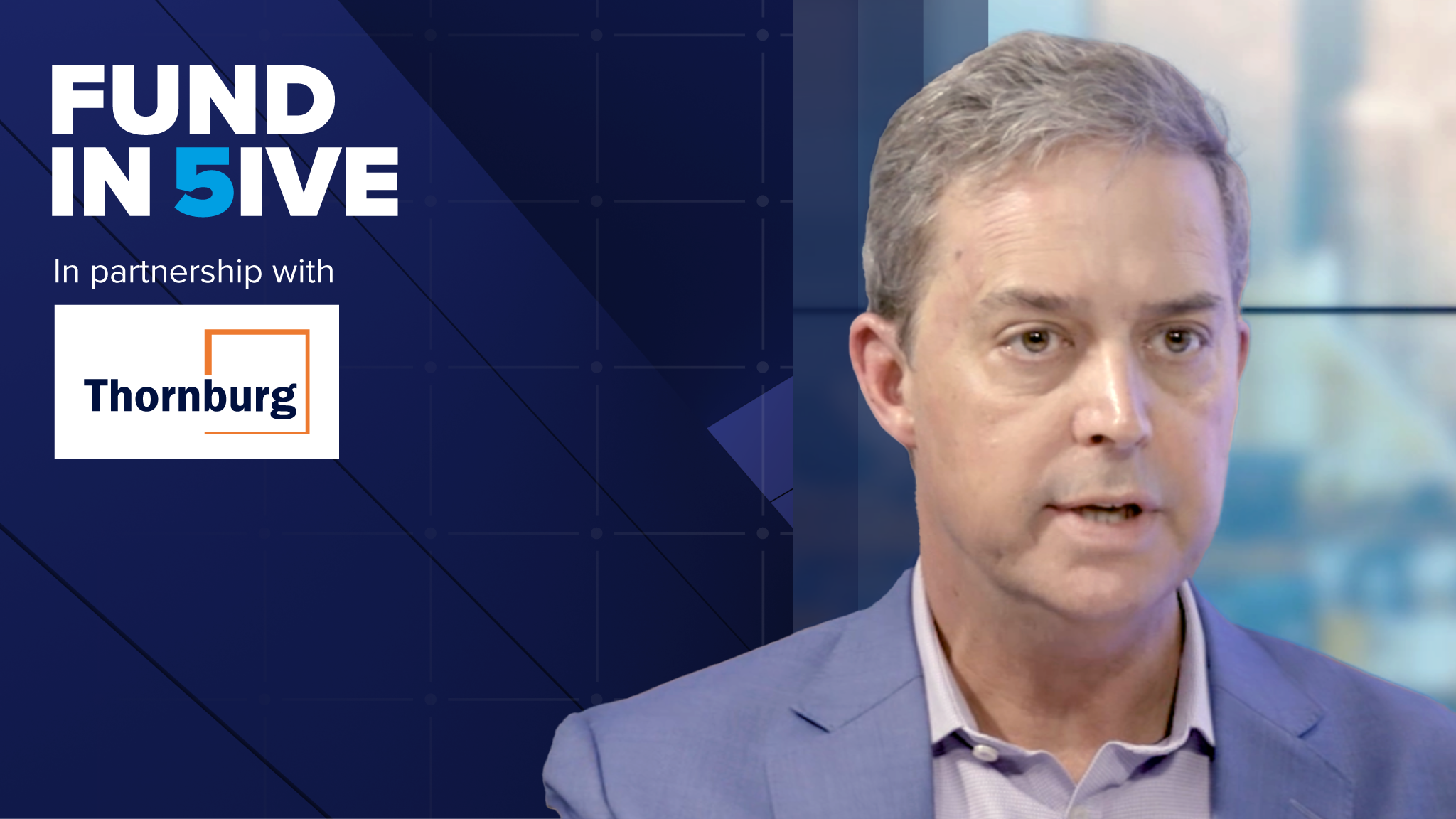 Fund in 5ive: The Thornburg Equity Income Builder Fund